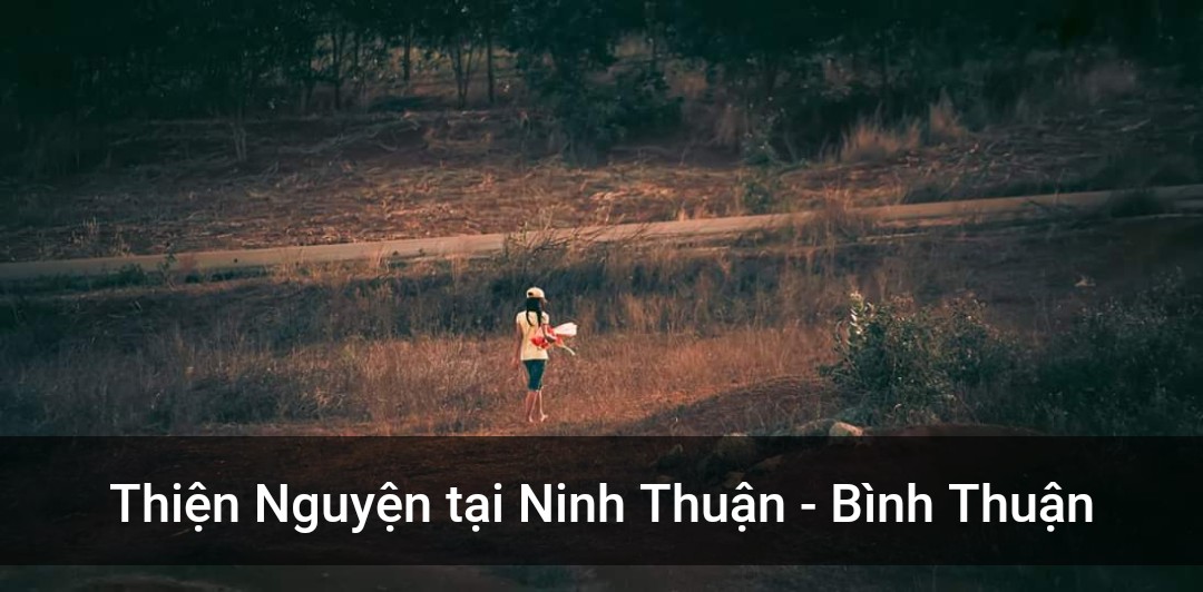 Chương Trình Thiện Nguyện Vạn Thiện đến với Đồng Bào Dân Tộc tại Tỉnh Ninh Thuận và Bình Thuận - Tháng 09
